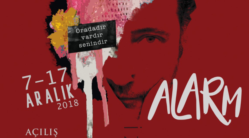 “ALARM” Sergisi 1 79660965 878b 46cc 8739 f11dd1cf343d