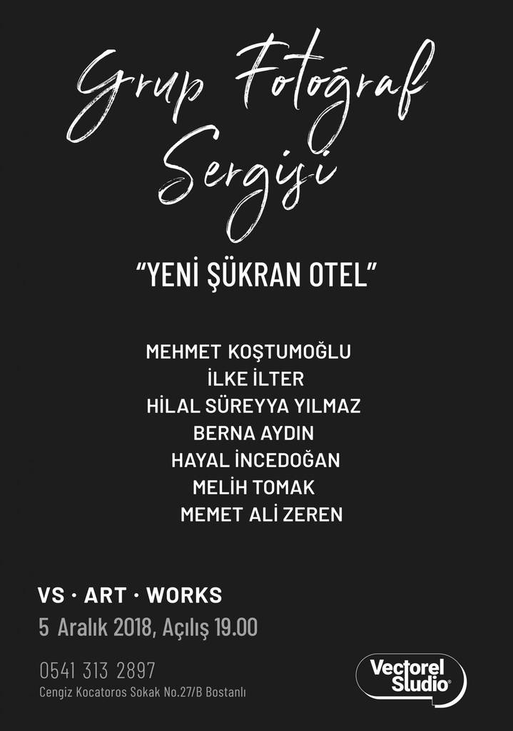 "Yeni Şükran Otel" Fotoğraf Sergisi 3 VS Artwork Afis11