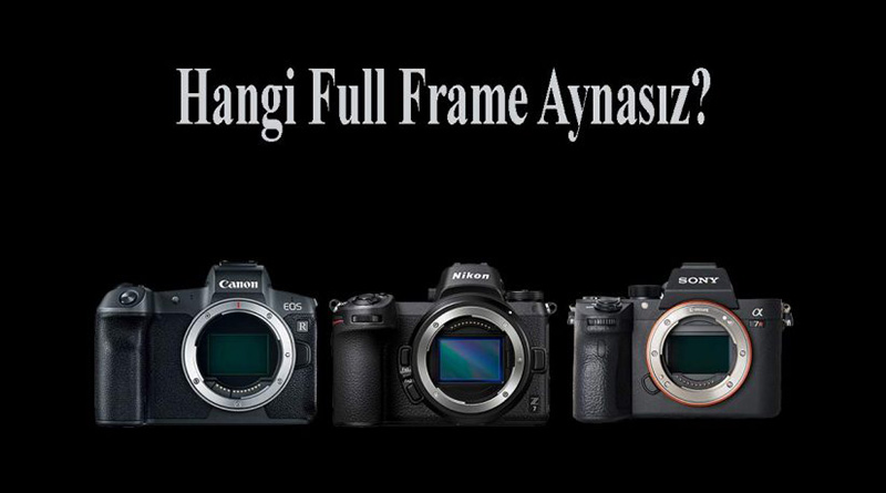 hangi full frame aynasiz 696x460 1