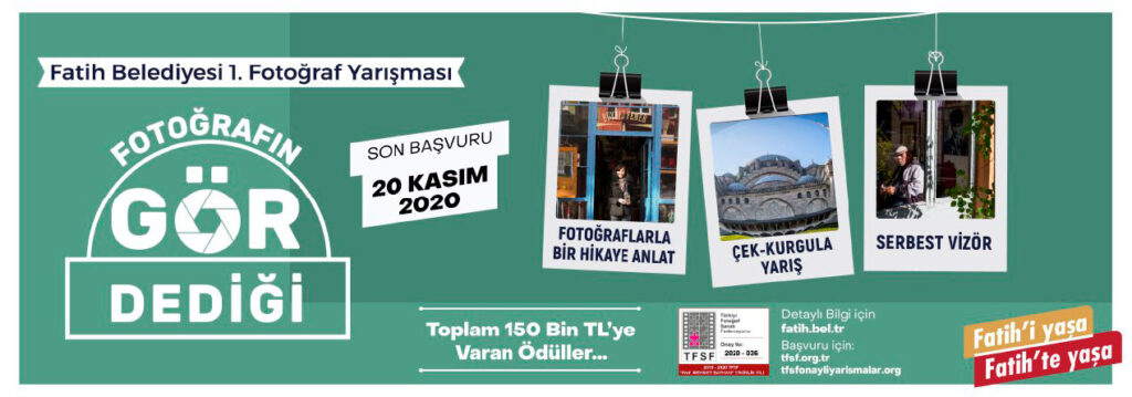 Fatih Belediyesi Ulusal Fotoğraf Yarışması 2020 2 Fatih Belediyesi Ulusal Fotoğraf Yarışması 2020