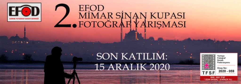 2. EFOD Mimar Sinan Kupası Fotoğraf Yarışması 