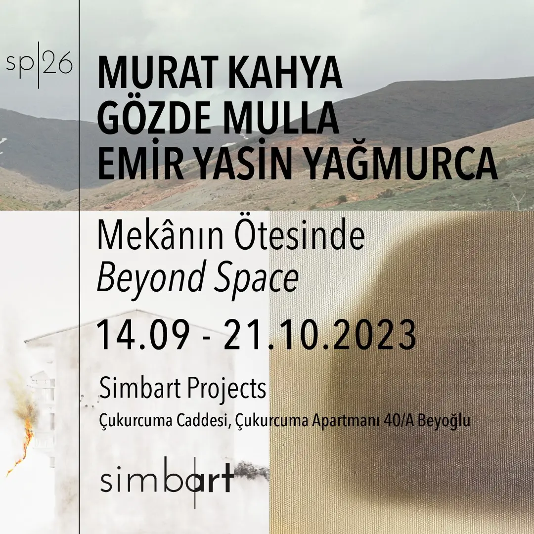 ‘Mekânın Ötesinde’ Sergisi Simbart Projects’te Açıldı 2 ‘Mekânın Ötesinde’ Sergisi Simbart Projects’te Açıldı