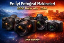 3000 dolar alti en iyi fotograf makineleri 2026