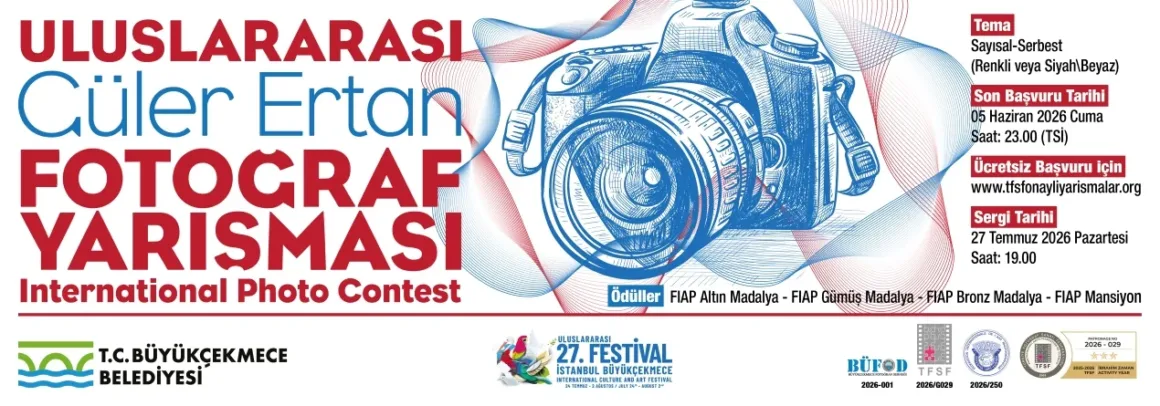 Büyükçekmece Belediyesi Uluslararası Güler Ertan Fotoğraf Yarışması 2026