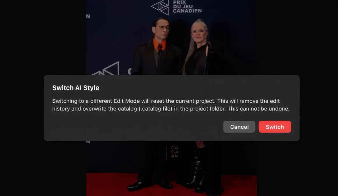 Pixieset Photo Editor: Yapay Zekâ ile Seçimden Teslime Tek İş Akışı 28 Switch AI Style uyarı penceresi, düzenleme modunun değiştirilmesinin mevcut projeyi sıfırlayacağını, düzenleme geçmişini kaldıracağını ve katalog dosyasının üzerine yazacağını bildiriyor.