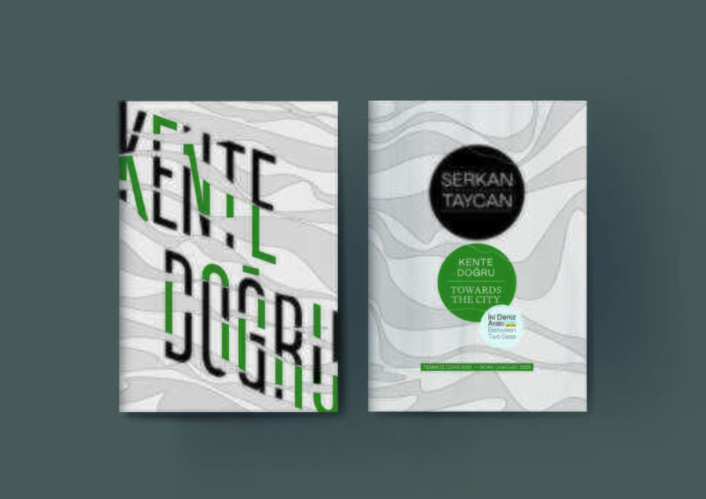 Serkan Taycan “Kente Doğru”